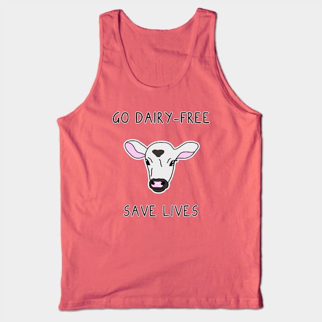 Go Dairy Free Tank Top by Danielle